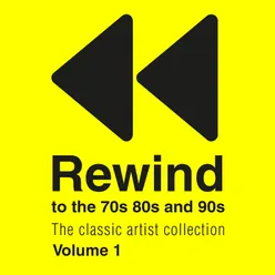 Rewind 70s 80s & 90s the Classic Artist Collection Vol 1