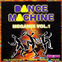 Dance Machine Megamix Vol.1