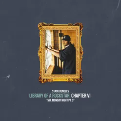 Library of a Rockstar: Chapter 6 - Mr. Monday Night, Pt. 3