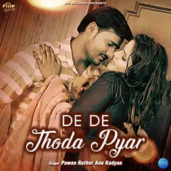 De De Thoda Pyar - Single