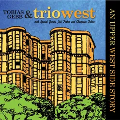 Trio West: An Upper Westside Story
