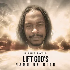 Lift God's Name up High