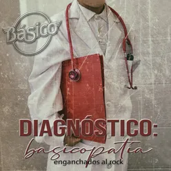 Diagnóstico: Basicopatía