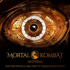 Mortal Kombat Anthem-Dimitri Vegas vs. 2WEI Mortal Kombat 11 Trailer Mix