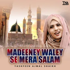 Madeeney Waley Se Mera Salam - Single