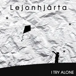 I Try Alone