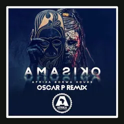 Amasiko (Oscar P Epitome Resound Rework)