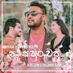 Naa Kawruwath - Single
