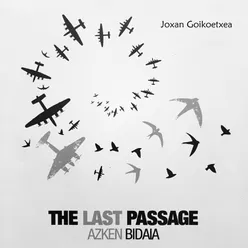 The Last Passage