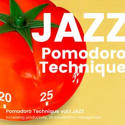Pomodoro Technique Increasing Productivity 25 Minute Time Management Vol. 1 Jazz
