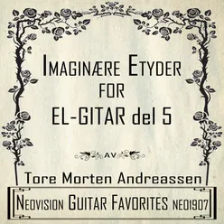 Imaginære etyder for el-gitar del 5