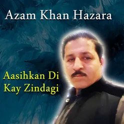 Aasihkan Di Kay Zindagi, Vol. 1