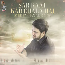 Sar Kaat Kar Chala Hai - Single