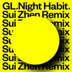 Night Habit (Sui Zhen Remix)