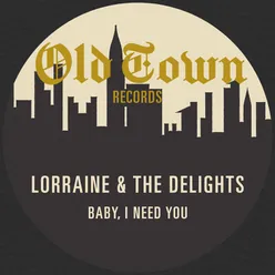 Baby, I Need You: The Old Town Single