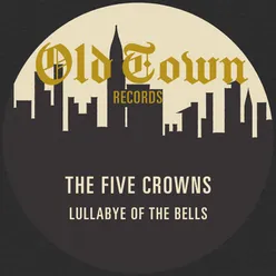 Lullabye of the Bells: The Old Town EP