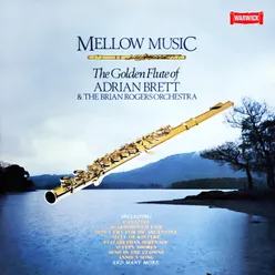 Mellow Music - The Golden Flute of Adrian Brett