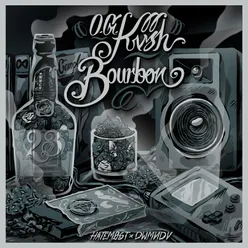 OG Kush & Bourbon
