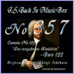 J.S.Bach: Das neugeborne Kindelein, BWV 122 (Musical Box)