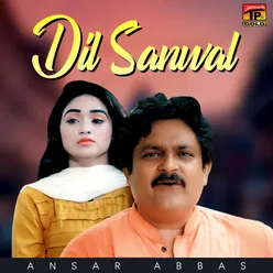 Dil Sanwal - Single