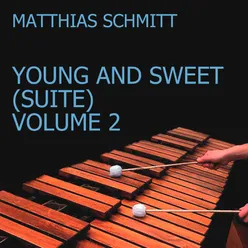 Young and Sweet (Suite), Vol. 2