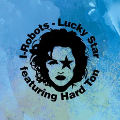 Lucky Star (feat. Hard Ton)-Chicago '87 Short Dub Version
