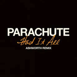 Had It All (Ashworth Remix)