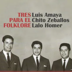 Luis Amaya - Chito Zeballos - Lalo Homer