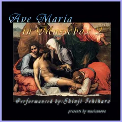T.Arbinoni/S.Ishihara: Ave Maria (Musical Box)