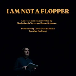 I Am Not a Flopper