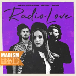 Radio Love-Madism Remix