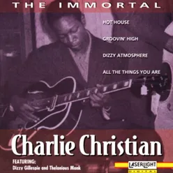 The Immortal Charlie Christian