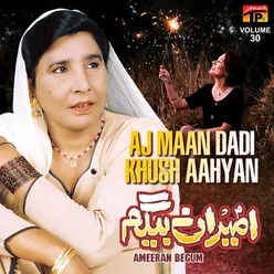 Aj Maan Dadi Khush Aahyan, Vol. 30