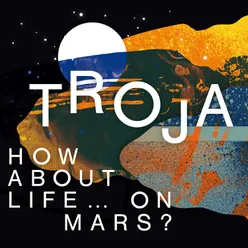 How About Life … On Mars?