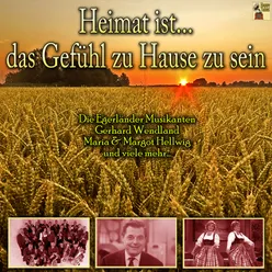 Heimat ist… das Gefühl zu Hause zu sein