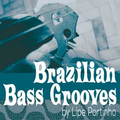 Brazilian Bass Grooves