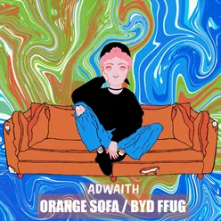Orange Sofa / Byd Ffug
