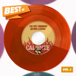 Best Of CALIENTE, Vol. 2 - Los Mas Tòrridos Ritmos Latinos