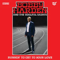 Runnin' (To Get to Your Love) - Single