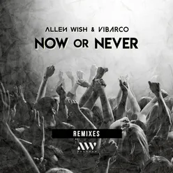 Now or Never