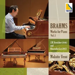 Brahms Works for Piano Vol. 1