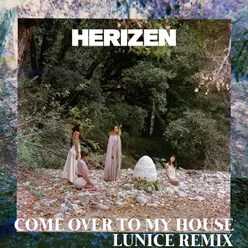 Come over to My House (Lunice Remix)