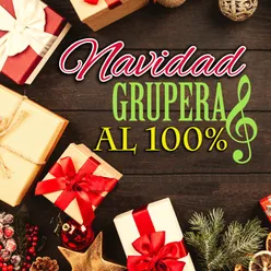 Navidad Grupera al 100 %