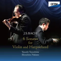 J.S. Bach: 6 Sonatas for Violin and Cembalo