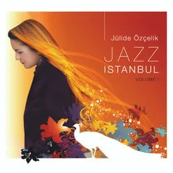 Jazz Istanbul, Vol. 1