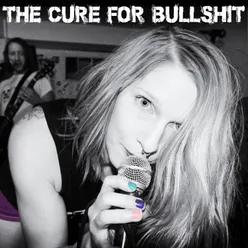 The Cure for Bullshit