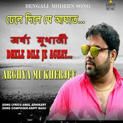 Dhele Dile Je Aghat - Single