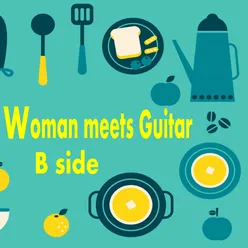 Woman Meets Guitar Side B Famous Pops Played by Acoustic Guitar