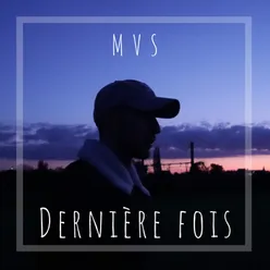 Dernière fois