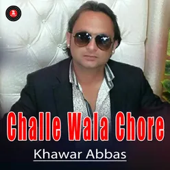 Challe Wala Chore - Single